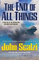 john scalzi - End of All Things 2015